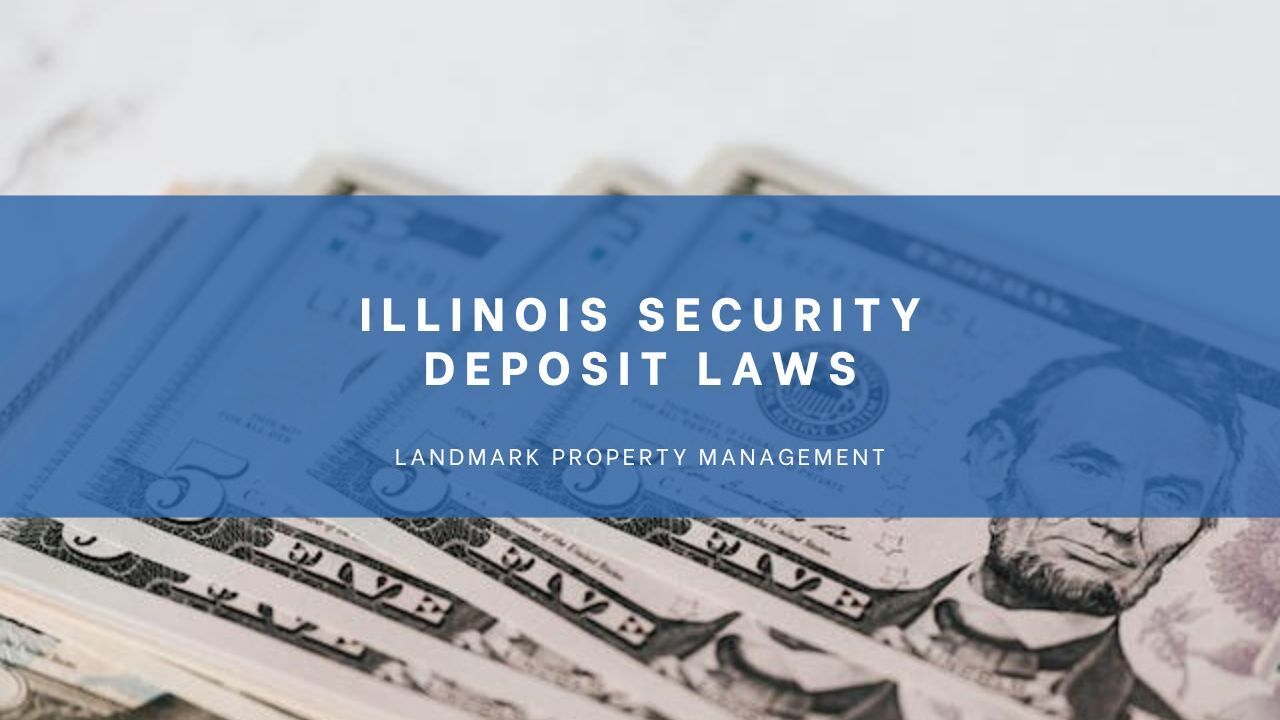 Illinois Security Deposit Laws